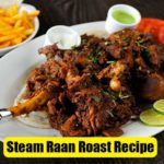 Steam Raan Roast Recipe