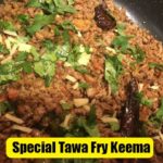 Easy Tawa Fry Keema Recipe