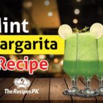 Mint Margarita Recipe Pakistani